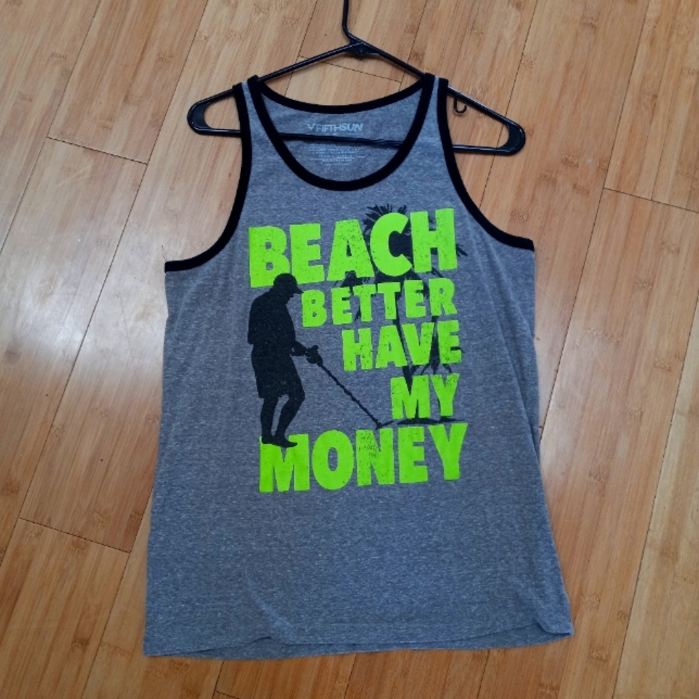 BEACH better have my money tank